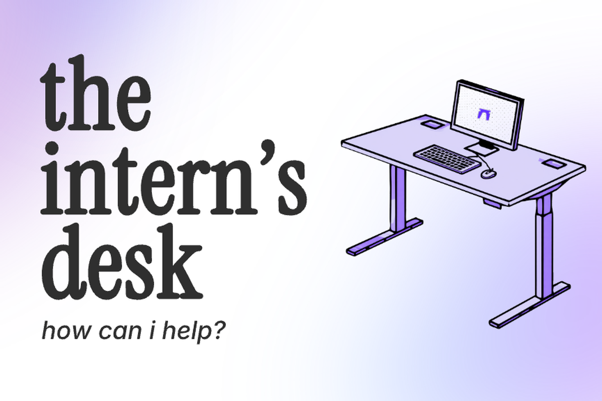 the intern’s desk